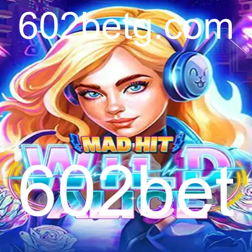 Descubra o Fascinante Mundo de MadHitWildAlice com 602bet